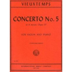 Vieuxtemps Concerto No. 5 in a minor Op. 37. For Violin and Piano. by Ivan Galamian. International